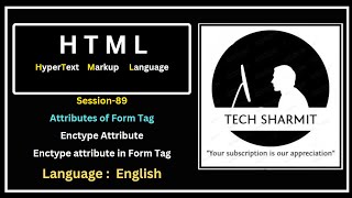 Form Tag Attribute in HTML Enctype attribute in HTML Forms Session89 [upl. by Pastelki]