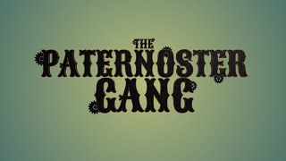 The Paternoster Gang Opening Titles [upl. by Donnenfeld]