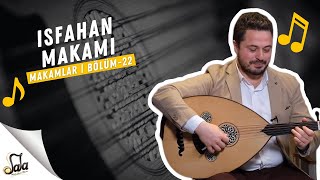 Isfahan Makamı  Makamlar  B22  Doc Dr Sami Dural  Özgür Şanlı [upl. by Eseerehc]