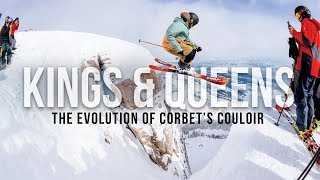 KINGS amp QUEENS THE EVOLUTION OF CORBETS COULOIR [upl. by Syman]