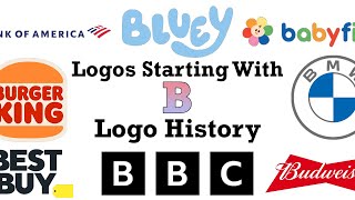 Logos Starting With quotBquot Logo History [upl. by Adnalu936]