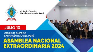 ASAMBLEA NACIONAL EXTRAORDINARIA  COLEGIO QUÍMICO FARMACÉUTICO DEL PERÚ 2024 [upl. by Krenek690]