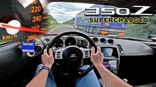 NISSAN 350Z SUPERCHARGED showing off its 100HP on the AUTOBAHN [upl. by Ignacio465]