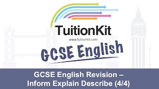 GCSE English Revision  Inform Explain Describe 44 [upl. by Ardys]