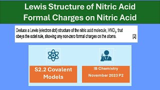 Lewis Structure and Formal Charges of Nitric Acid HNO3 IB November 2023 P2 [upl. by Brynne]