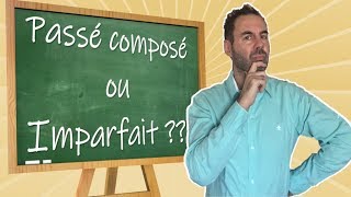 COMMENT BIEN UTILISER LE PASSÉ COMPOSÉ ET LIMPARFAIT [upl. by Leugar]