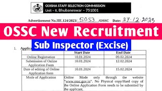 OSSC Excise Sub Inspector Recruitment 2023  OSSC Excise SI Recruitment 2023  OSSC New Recruitment [upl. by Wildee]