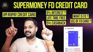 SUPERMONEY FD RUPAY UPI CREDIT CARD  5 CASHBACK  9 INTEREST ON FD  LIFE TIME FREE [upl. by Retrak]