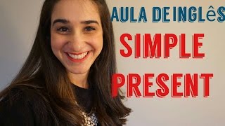 Aula de ingles  SIMPLE PRESENT [upl. by Refinaj]