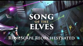 Song of the Elves  RuneScape Reorchestrated [upl. by Atiuqin748]