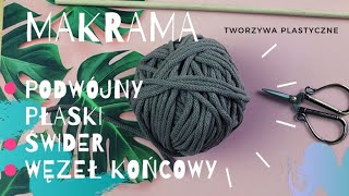 MAKRAMA podwójny płaski świder węzeł końcowy [upl. by Lyrahs]