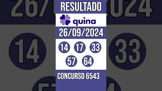 QUINA hoje  26092024  Resultado concurso 6543 [upl. by Nelad595]