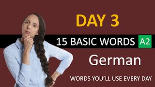 Daily A2 German 15 Words  Täglich A2 Deutsch 15 Wörter  DAY 3 [upl. by Ahsrat574]