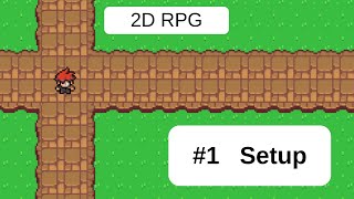 Topdown 2D RPG In Unity  01 Setup [upl. by Dnalevelc]