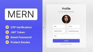 Complete MERN App OTP Verification JWT Token Authentication Reset Password [upl. by Osmen]