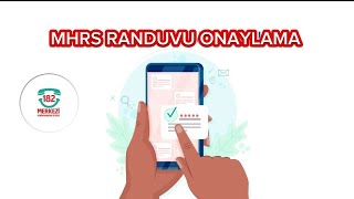 Mhrs Randevu Onaylama  Mhrs Randuvu Onayı [upl. by Carolynne108]