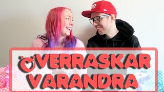 ♥ Vi överraskar varandra [upl. by Asi]