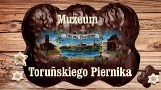 Muzeum Toruńskiego Piernika  najsmaczniejsze i najbardziej aromatyczne muzeum w Polsce [upl. by Tioneb182]