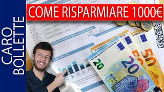 Come Risparmiare più di 1000€ sulle Bollette di Luce e Gas e Quale Gestore Scegliere [upl. by Gonta]