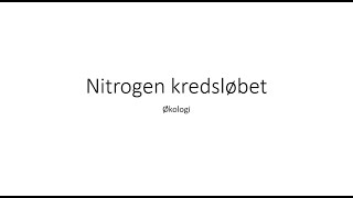 Nitrogens kredsløb [upl. by Assirrem]