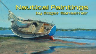 Nautical Paintings by Roger Bansemer [upl. by Ez224]