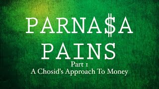 A Chosids Approach To Money  Parnasa Pains P1  Rabbi Manis Friedman [upl. by Moynahan]