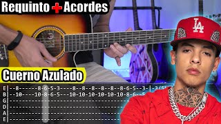 Cuerno Azulado  Natanael Cano x Gabito Ballesteros  Requinto  Acordes  TABS  Tutorial Guitarra [upl. by Joachim140]