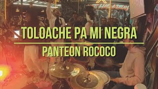 Toloache pa mi negra  Panteón Rococo Drum Cam [upl. by Llenehc]