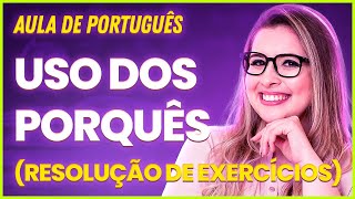 EXERCÍCIOS RESOLVIDOS USO DOS PORQUÊS  Professora Pamba [upl. by Megan573]