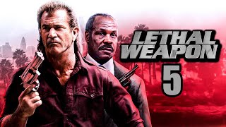 LETHAL WEAPON 5 Trailer 2024 With Mel Gibson amp Danny Glover [upl. by Rossie267]