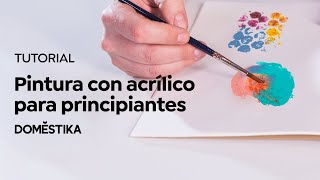 🖌TUTORIAL PINTURA Guía básica de acrílico para principiantes Adolfo Serra  Domestika [upl. by Ahseital]