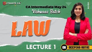 CA Inter  Law  Lecture 1  New Syllabus For May 2024  By CA Deepika Rathi [upl. by Pallaten]