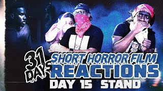 STAND  Short Horror Film Reaction [upl. by Ellehciram179]