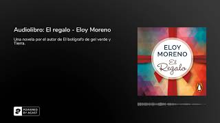 Audiolibro El regalo  Eloy Moreno [upl. by Aneel967]