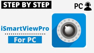 How To Download iSmartViewPro for PC Windows amp Mac On Your Computer [upl. by Frederik953]