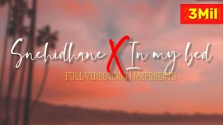 Snehidhane X In my bed  Redefined The Remix Series  Official Video Song Mix  McPresents [upl. by Juan]