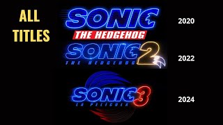 All Sonic the Hedgehog movie titles 2020 2022 2024 [upl. by Sonitnatsnoc]