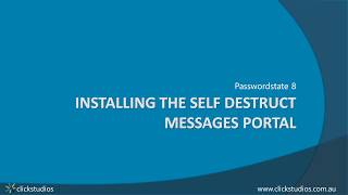 Passwordstate  How to install Self Destruct Messages Portal [upl. by Paley]