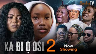 KA BI O OSI 2  Yoruba Movie 2024 Drama Bimbo Oshin Kenny George Anike Ami Ayo Olaiya Muyiwa Ademola [upl. by Htenek147]