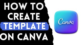 How To Create A Template On Canva [upl. by Calvert254]