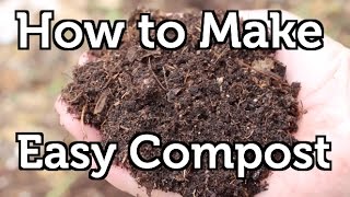 How to Make Easy Compost [upl. by Enaillil]