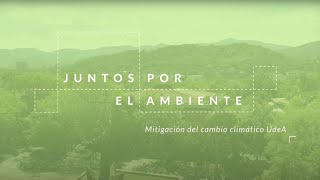 Campus  Juntos por el ambiente [upl. by Stevens229]