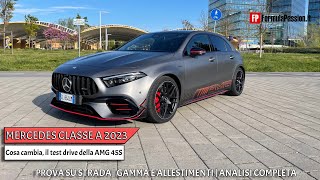 Mercedes Classe A restyling 2023 Test Drive  Cosa cambia la prova della AMG 45S [upl. by Akym893]