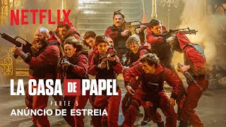 La Casa de Papel Parte 5  Anúncio de estreia  Netflix [upl. by Yarak]