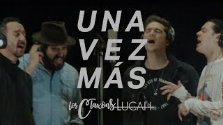 Los Claxons amp Lucah  Una Vez Más [upl. by Ennavoj]