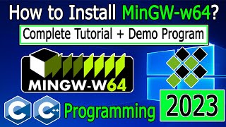 How to install MinGW w64 on Windows 1011  2023 Update for C amp C Programming [upl. by Chapman]