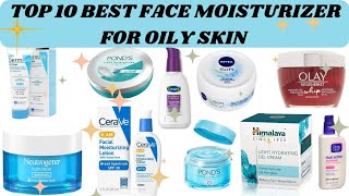 TOP 10 BEST FACE MOISTURIZER FOR OILY SKIN WITH PRICEMannalaimanskinandhealthcare [upl. by Dannica172]