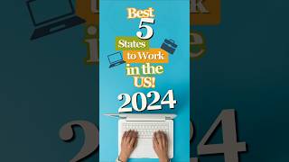 5 Best States to Work in the US 2024  Top Places for Working Professionals [upl. by Nosral]