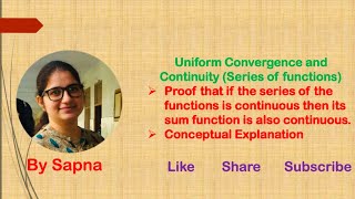 Uniform Convergence and Continuity for series of continuous functions and its sum function [upl. by Fogarty]