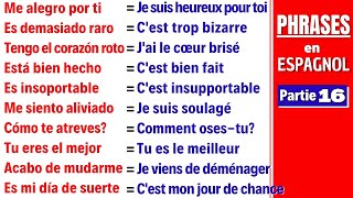 Les PHRASES pour apprendre lESPAGNOL  Cours despagnol en Français pour les débutants 🔹Partie 16 [upl. by Sikram]